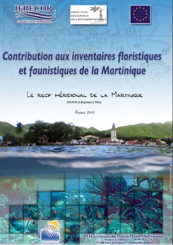 Contribution aux inventaires floristiques et faunistiques de Martinique : Le récif méridional de Martinique