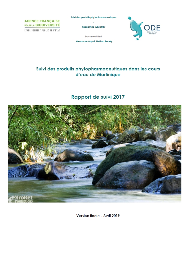 Suivi des produits phytopharmaceutiques dans les cours d'eau de Martinique - Rapport de suivi 2017