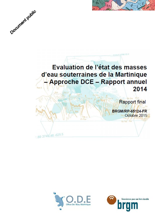 Evaluation de l’état des masses d’eau souterraine de la Martinique - Approche DCE - Rapport annuel 2014
