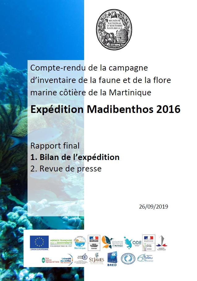 Expédition Madibenthos 2016 - Compte-rendu de la campagne d'inventaire de la faune et de la flore marine côtière de la Martinique - Rapport final partie 1: Bilan de l'expédition