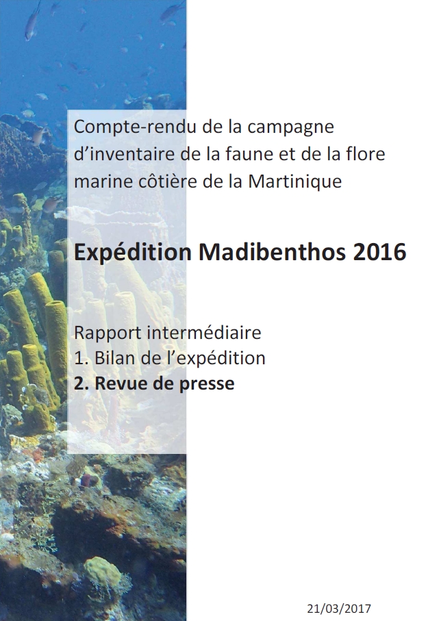 Expédition Madibenthos 2016 - Compte-rendu de la campagne d'inventaire de la faune et de la flore marine côtière de la Martinique - Rapport intermédiaire partie 2: Revue de presse