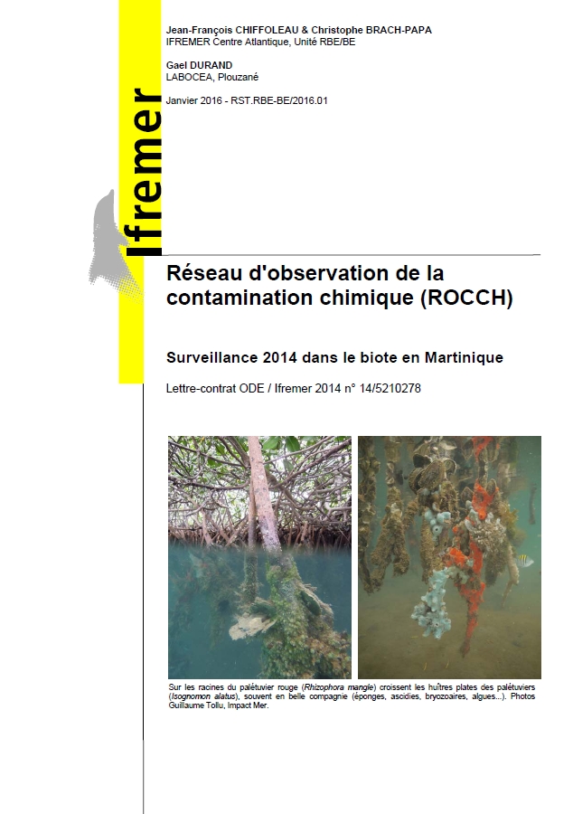 Réseau d'Observation de la Contamination Chimique (ROCCH) - Surveillance 2014 dans le biote en Martinique
