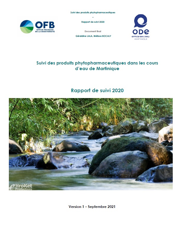 Suivi des produits phytopharmaceutiques dans les cours d’eau de Martinique - Rapport de suivi 2020