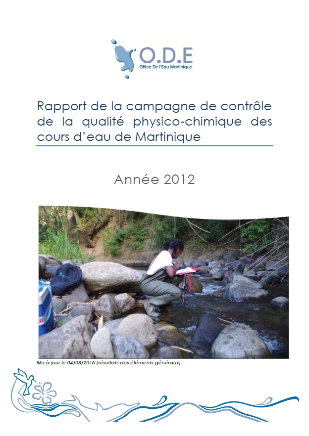 Rapport de la campagne de contrôle de la qualité physico-chimique des cours d’eau de Martinique - Année 2012