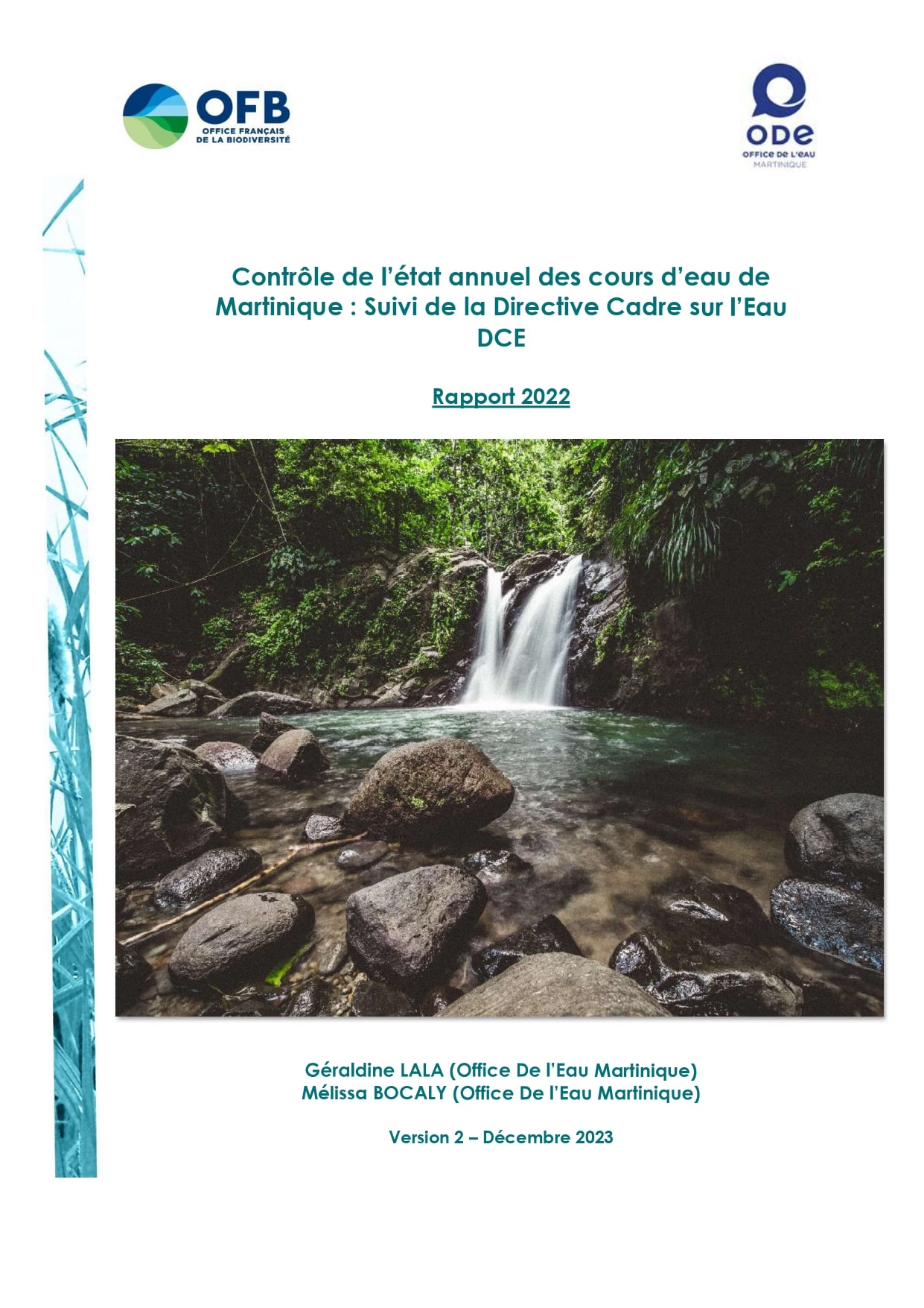 Contrôle de l’état annuel des cours d’eau de Martinique : Suivi de la Directive Cadre sur l’Eau DCE 2022